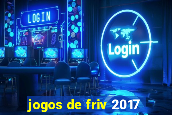 jogos de friv 2017